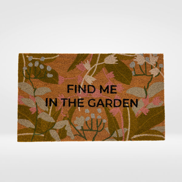 Premium Coir Door Mat Collection: Find Me in The Garden - 18″W x 30″L